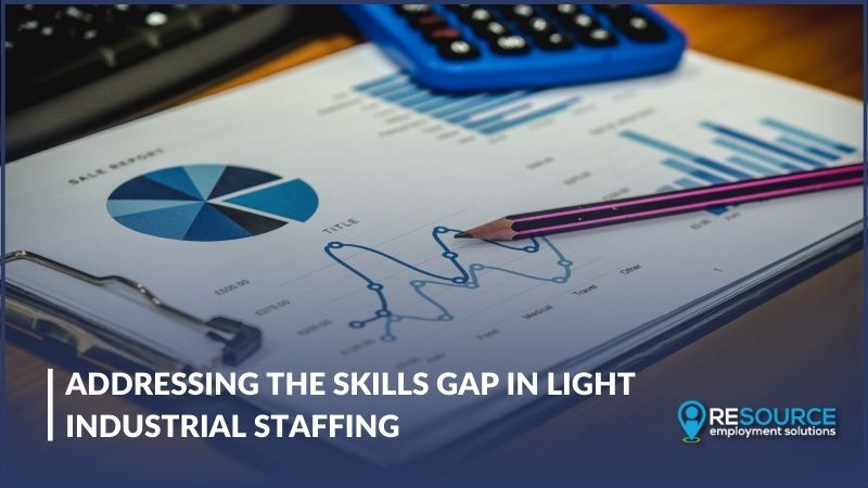 Addressing The Skills Gap In Light Industrial Staffing