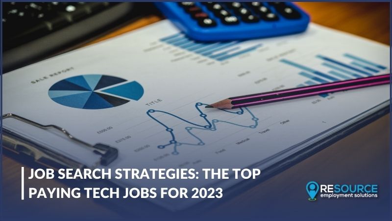 Job Search Strategies: The Top Paying Tech Jobs for 2023
