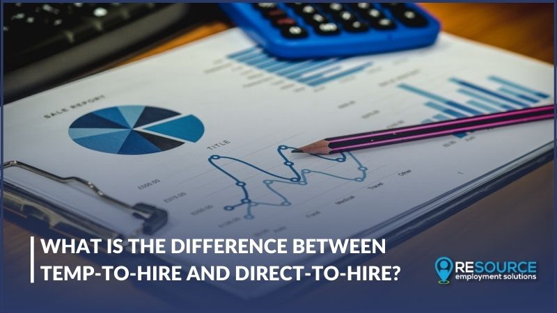 What Is The Difference Between Temp-To-Hire And Direct-To-Hire?