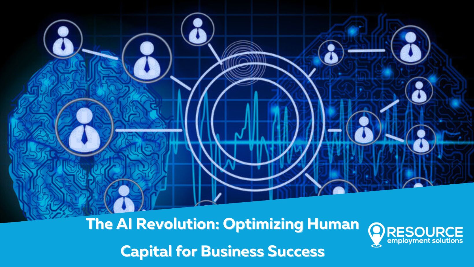The AI Revolution: Optimizing Human Capital for Business Success