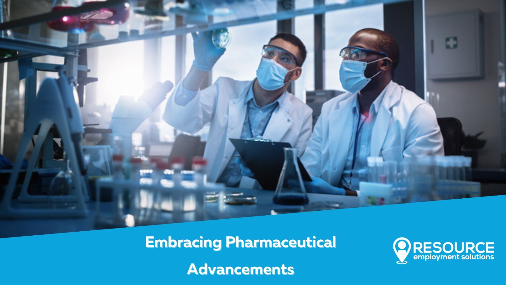 Embracing Pharmaceutical Advancements: Partnering with Resource Employment Solutions