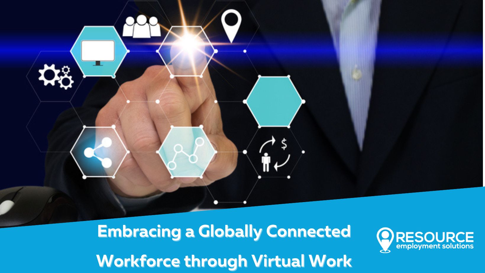  Embracing a Globally Connected Workforce through Virtual Work