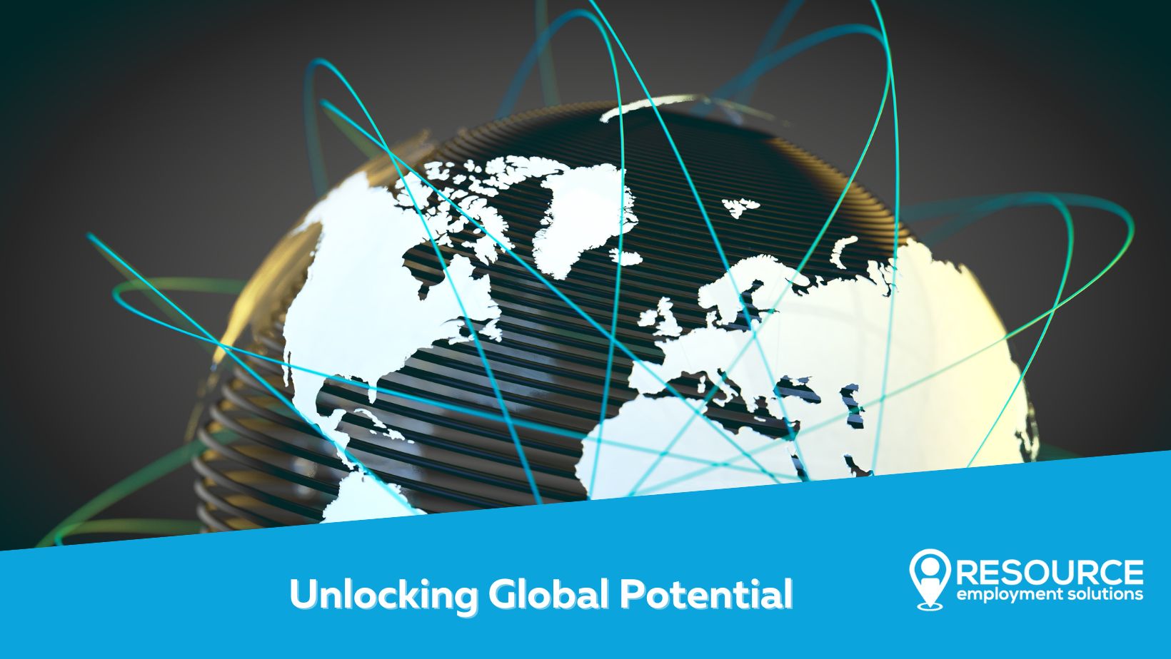  Unlocking Global Potential: Embrace a Connected Workforce with Resource Employment Solutions