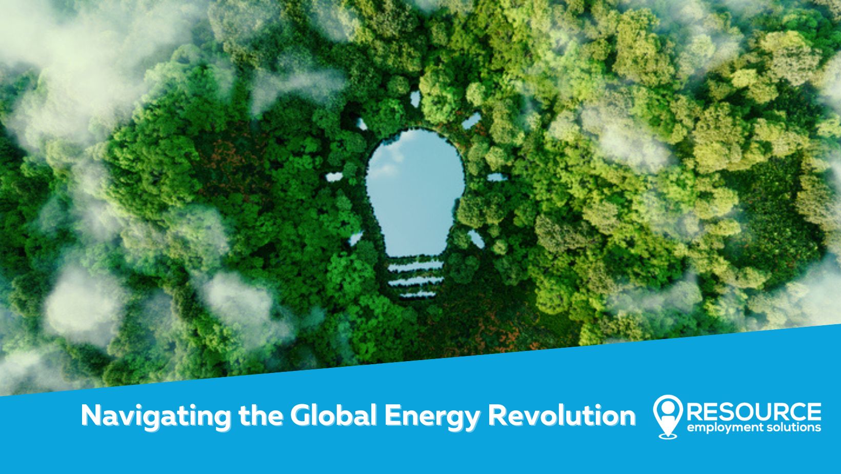Navigating the Global Energy Revolution with Resource Employment Solutions